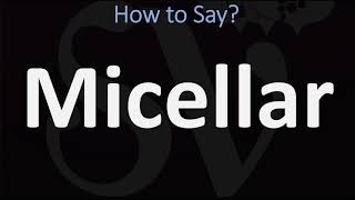 How to Pronounce Micellar 2 WAYS British Vs USAmerican English Pronunciation [upl. by Ashwell]