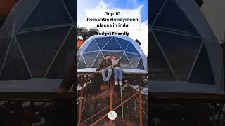 🏖️ Best Honeymoon Places in India  Top 10 Romantic Honeymoon Destinations Low Budget 💑 [upl. by Dressler]