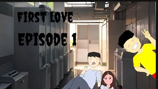 First love episode 1 its effect of love for first timeRGBucketList [upl. by Aryt849]