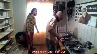 One Shot A Day 703  segunda temporada  Call Out Riddim [upl. by Nahc]