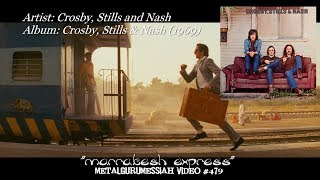 Marrakesh Express  Crosby Stills amp Nash 1969 192Khz24bit FLAC [upl. by Noorah]