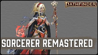 All Changes to Sorcerer in Pathfinder 2e Remasters Player Core 2 [upl. by Introk]