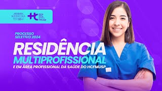 Residência Multiprofissional 2024 do HCFMUSP [upl. by Bound513]