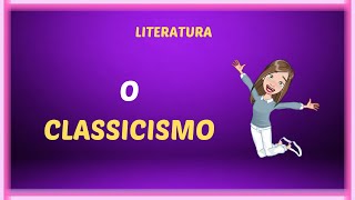 O Classicismo [upl. by Asiulana150]