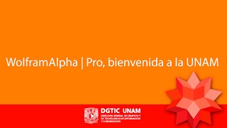 WolframAlphaPro bienvenida a la UNAM [upl. by Nahgen195]