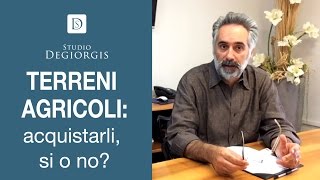 Terreni agricoli acquistarli si o no [upl. by Nosna]