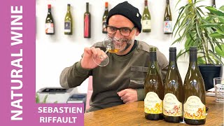 SÉBASTIEN RIFFAULT  AMAZING Natural Wine from Sancerre [upl. by Drescher]