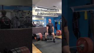 510 pound deadlift 5 different styles lifting gym strongman [upl. by Granny]