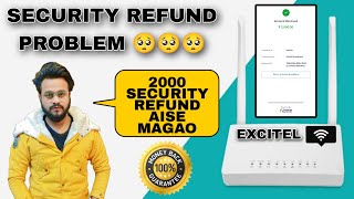 excitel wifi 2000 security kaise wapis le  how to back money refund excitel wifi 2k [upl. by Elsa]