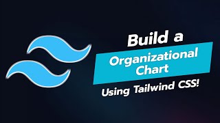 Create an Organizational Chart with Tailwind CSS 📊👥 [upl. by Dewayne]