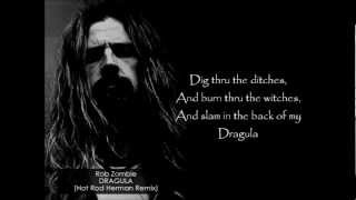 Rob Zombie  Dragula Hot Rod Herman Remix LYRICS [upl. by Macmahon713]