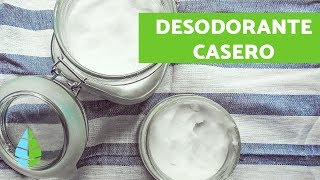 Cómo hacer DESODORANTE CASERO  Desodorante casero NATURAL [upl. by Bast362]