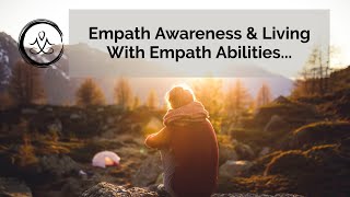 Empath Awareness amp Living With Empath Abilities [upl. by Aniez331]