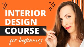 Interior Design Course for Beginners  Learn Design from a Professional [upl. by Alolomo]