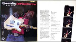 Albert Collins And The Ice Breakers – Dont Lose Your Cool [upl. by Maurise]