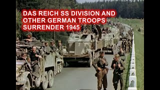 Das Reich SS division and other troops surrender 1945 COLOR HD  WWII DOCUMENTARY [upl. by Freed]