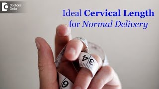 What is the normal cervical length for normal delivery  Dr H S Chandrika [upl. by Llerral483]