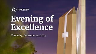 Azusa Pacific Universitys School Of Nursing  Evening Of Excellence  December 2023 [upl. by Dnanidref]