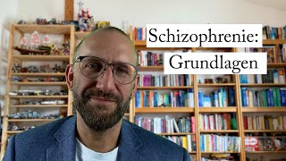 Schizophrenie die Grundlagen [upl. by Landahl]