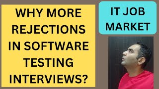 More Rejections in Software Testing Interviews  IT Jobs  IT Layoff  IT Industry [upl. by Starling]