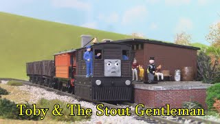 Toby amp The Stout Gentleman [upl. by Wehner]