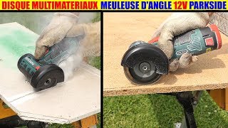 Parkside meuleuse dangle 12v lidl test disque multimatériaux Cordless Angle Grinder Winkelschleifer [upl. by Anuahs194]