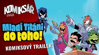 MLADÍ TITÁNI DO TOHO  Komiksový trailer 🍕 [upl. by Teyut]