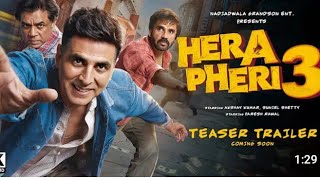 Hera Pheri 3 Official Trailer  Hera Pheri 3 Release Date Update  Hera Pheri 3 Teaser Announcement [upl. by Yruy]