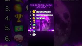 Which Phonk emoji are you🤔 [upl. by Davina]