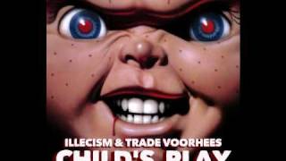 Illecism f Trade Voorhees  Childs Play [upl. by Vannie682]