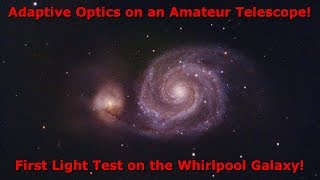 First Light Test with Adaptive Optics [upl. by Aifos]