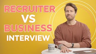 Recruiter VS Business interview whats the difference [upl. by Ingra]