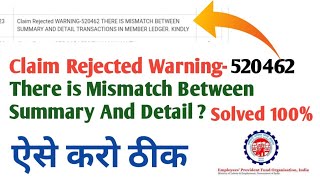 EPFO Claim Rejected Warning520462 There is Mismatch Between Summary And Detail Problem Solved ll [upl. by Nalat]