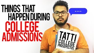 Things that happen during College Admissions  Shivam Trivedi [upl. by Lukey]