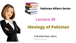 Ideology of Pakistan Ideology of Pakistan amp Two Nation Theory [upl. by Adirf]