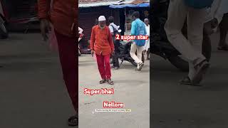 Nellore bus stand super Bhai 20 super star ⭐⭐⭐subscribe 20 super star trending shorts [upl. by Juster]