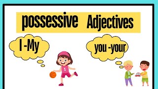 Possessive adjectives for kids  My  Your  Learn English kids learning videos [upl. by Afinom429]