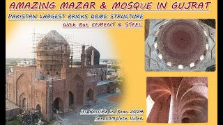 Mazar amp Mosque in Gujrat  Traditional Construction  Totally Brick Structure [upl. by Eserehc]