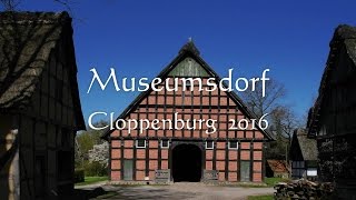 Museumsdorf Cloppenburg 2016 [upl. by Rikahs]