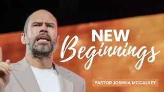 New Beginnings  Pastor Joshua McCauley  Rhema Bible Church [upl. by Kruse313]