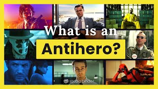 What is an Antihero — And Why Are They So Compelling [upl. by Seel936]