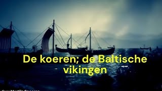 Noordelijke kruistochten  De Koeren de Baltische Vikingen 1201  1235 [upl. by Maddy748]