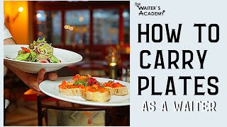 FampB Service  how to carry plates as a waiter How to carry a tray How to serve food and beverages [upl. by Helprin]