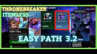 MCOC  EQ 32  Easy Path  PARTY FOUL  ThroneBreaker  Item less [upl. by Ervine]