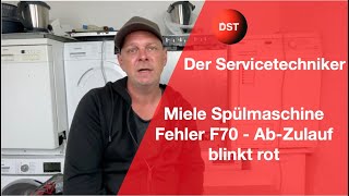 Miele Spülmaschine Fehler F70  AbZulauf blinkt rot [upl. by Alocin601]