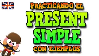 PRACTICANDO EL PRESENT SIMPLE CON EJEMPLOS  INGLÉS PARA NIÑOS CON MRPEA  ENGLISH FOR KIDS [upl. by Gonzales]