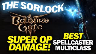 BALDURS GATE 3  SorcererWarlock SORLOCK Multiclass Build Guide with Magic Items [upl. by Hamitaf]