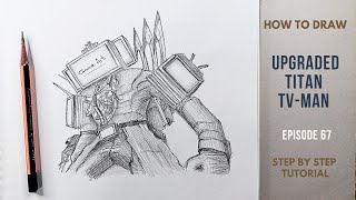 How to draw Upgraded Titan TV Man [upl. by Teddman]