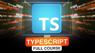 TypeScript Full Course  From Beginner to Advanced [upl. by Ennaxor266]