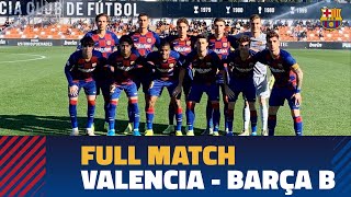 FULL MATCH  Valencia Mestalla v Barça B 00 [upl. by Raskin]